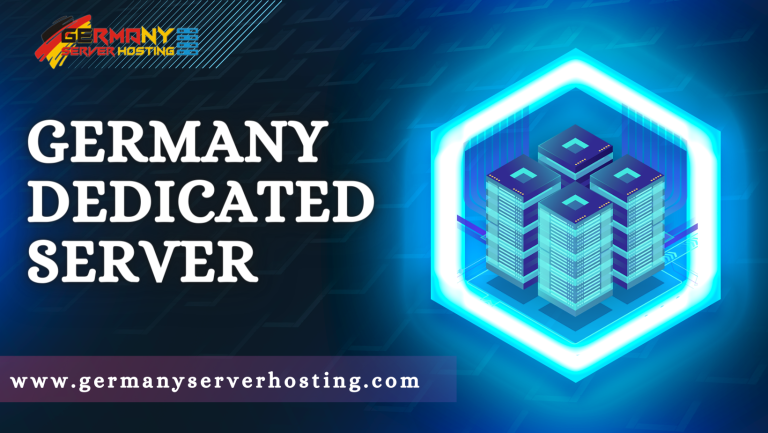 Powerful Dedicated Server and Germany VPS Hosting is Now at Affordable Price