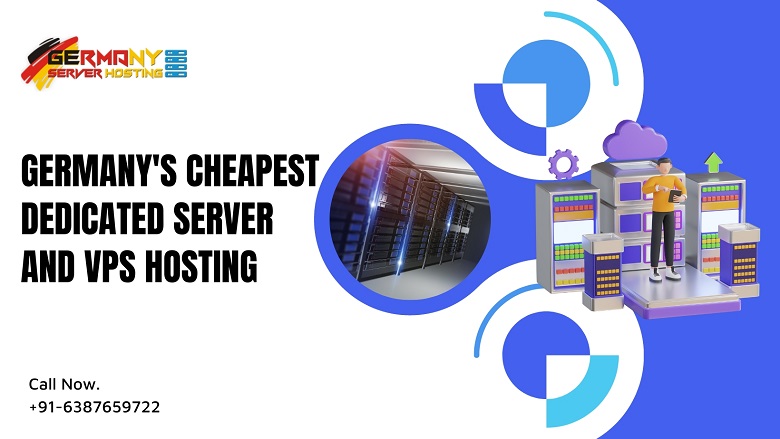 Germany's Cheapest Dedicated Server and VPS Hosting