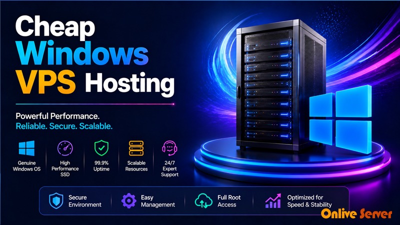 Choose the Best Cheap Windows VPS hosting Plan – Onlive Server