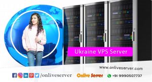 Incredible & Flawless Features of The New Ukraine VPS Server