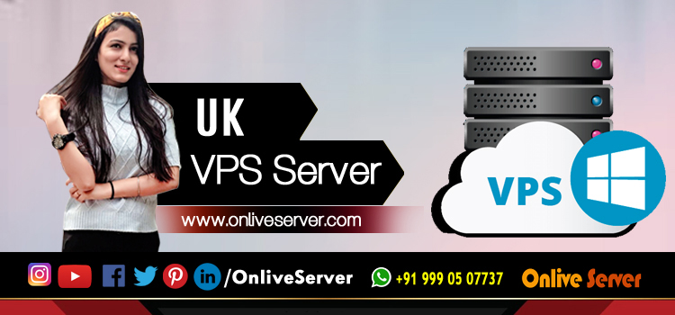 Get Powerful and Reliable UK VPS Server Hosting Solutions