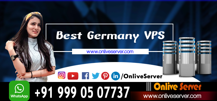Get the Most for Your Business with Germany VPS Server