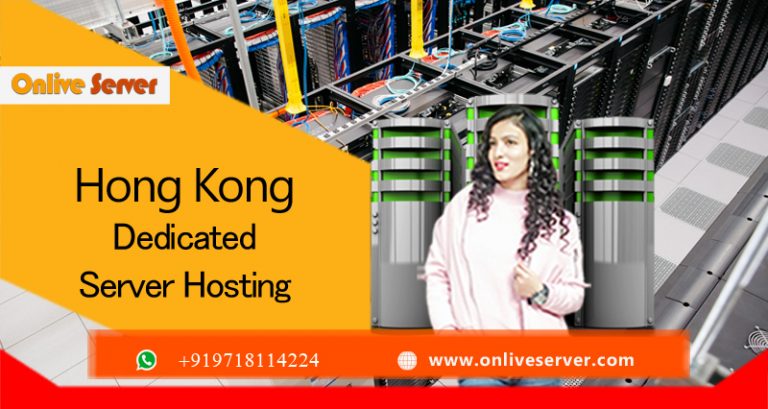 Get A Brief of the Best Hong Kong Dedicated Server Hosting