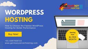 How to Choose the Fastest WordPress Hosting for Better Performance