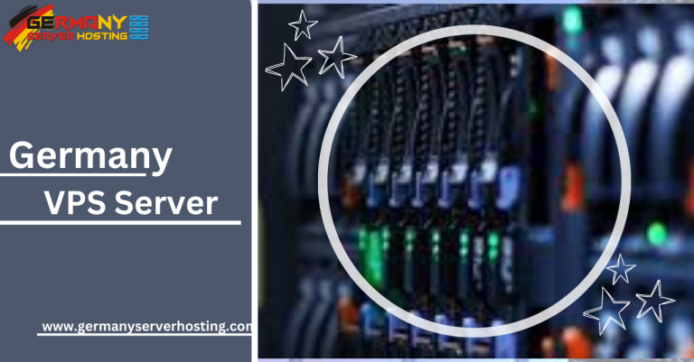 Germany Server Hosting Offer Best Germany VPS with Free Setup at Affordable Price