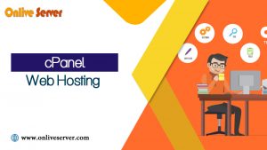The Definitive Guide to Choosing the cPanel Web Hosting Provider – Onlive Server