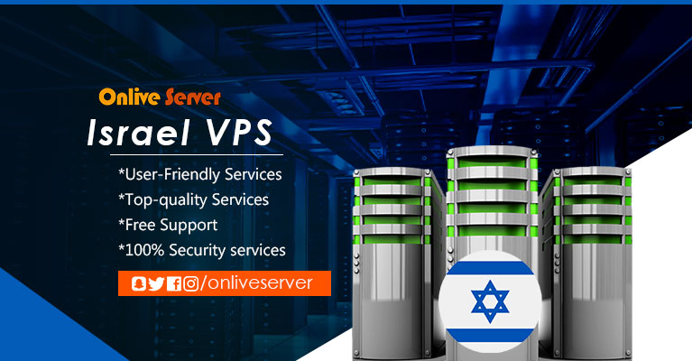Get Superfast Performance with Israel VPS – Onlive Server