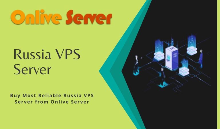 Buy Most Reliable Russia VPS Server from Onlive Server