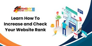Learn How To Increase and Check Your Website Rank