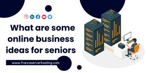 What are some online business ideas for seniors?