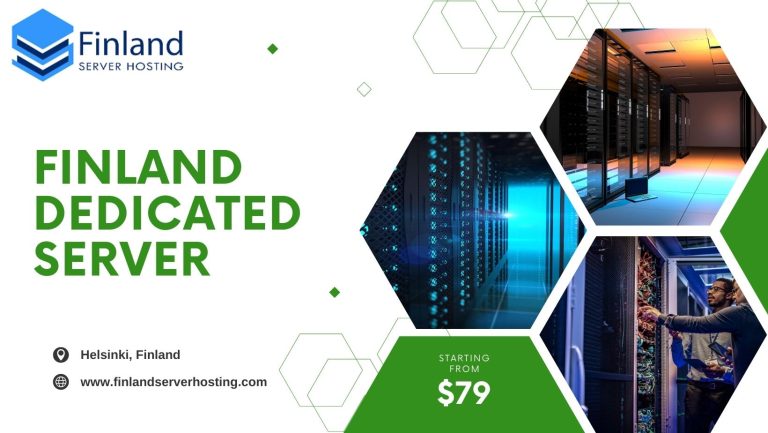 Why a Finland Dedicated Server is the Best Option for Your Website