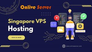 Singapore VPS Hosting Packages: Explore the Top Benefits and Features