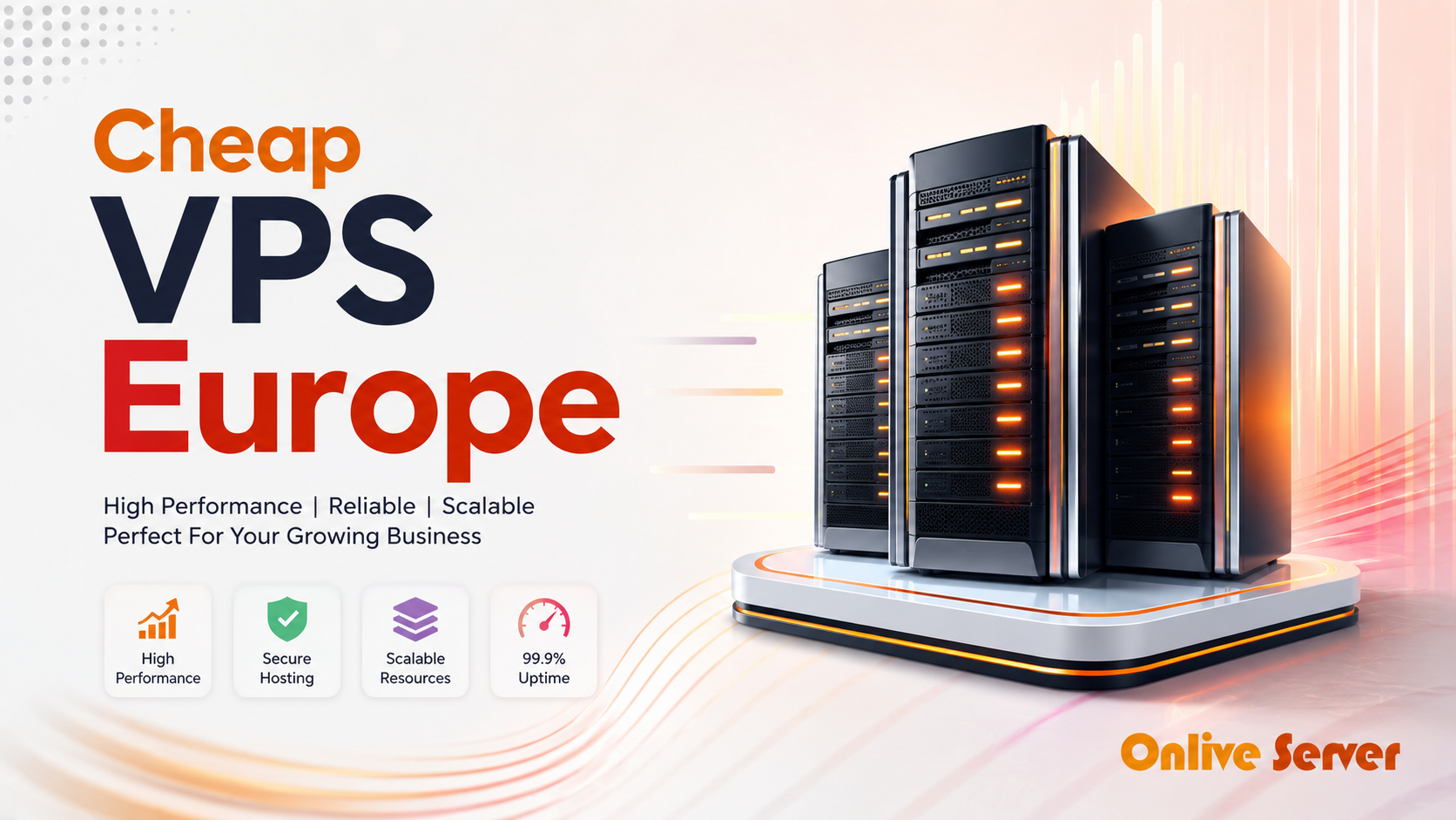 Cheap VPS Europe: Unlocking Affordable and Reliable Hosting Solutions