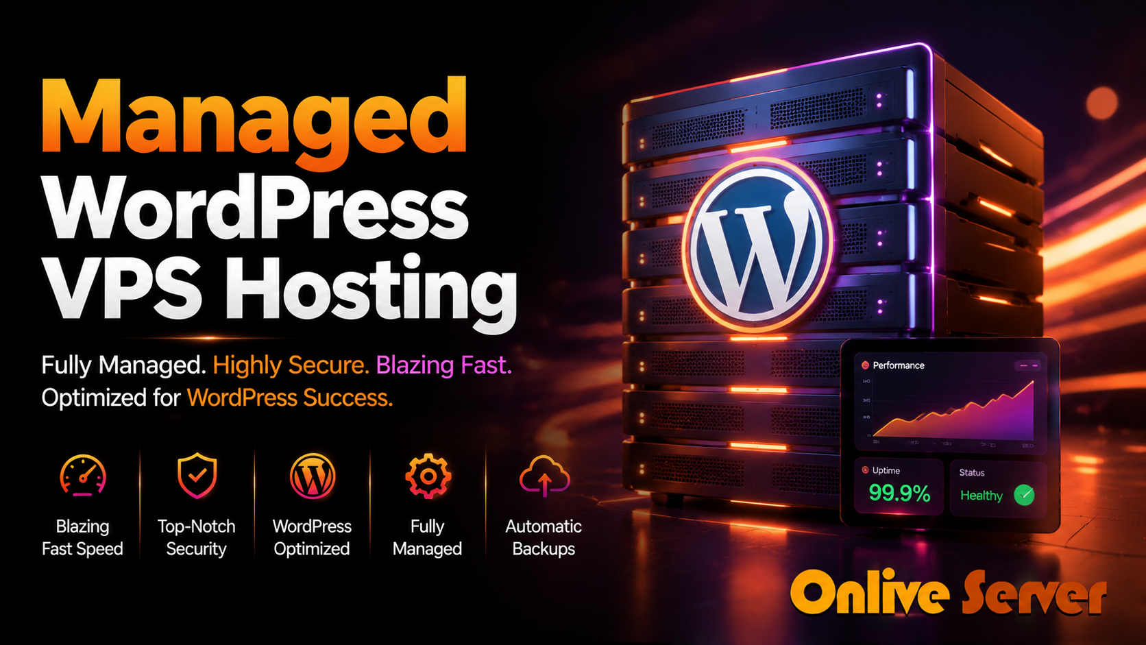 Conduct Your Website With Managed WordPress VPS Hosting – Onlive Server